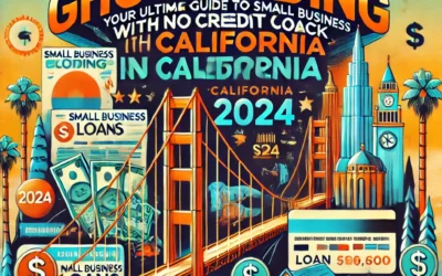 Small Business Loans No Credit Check in California